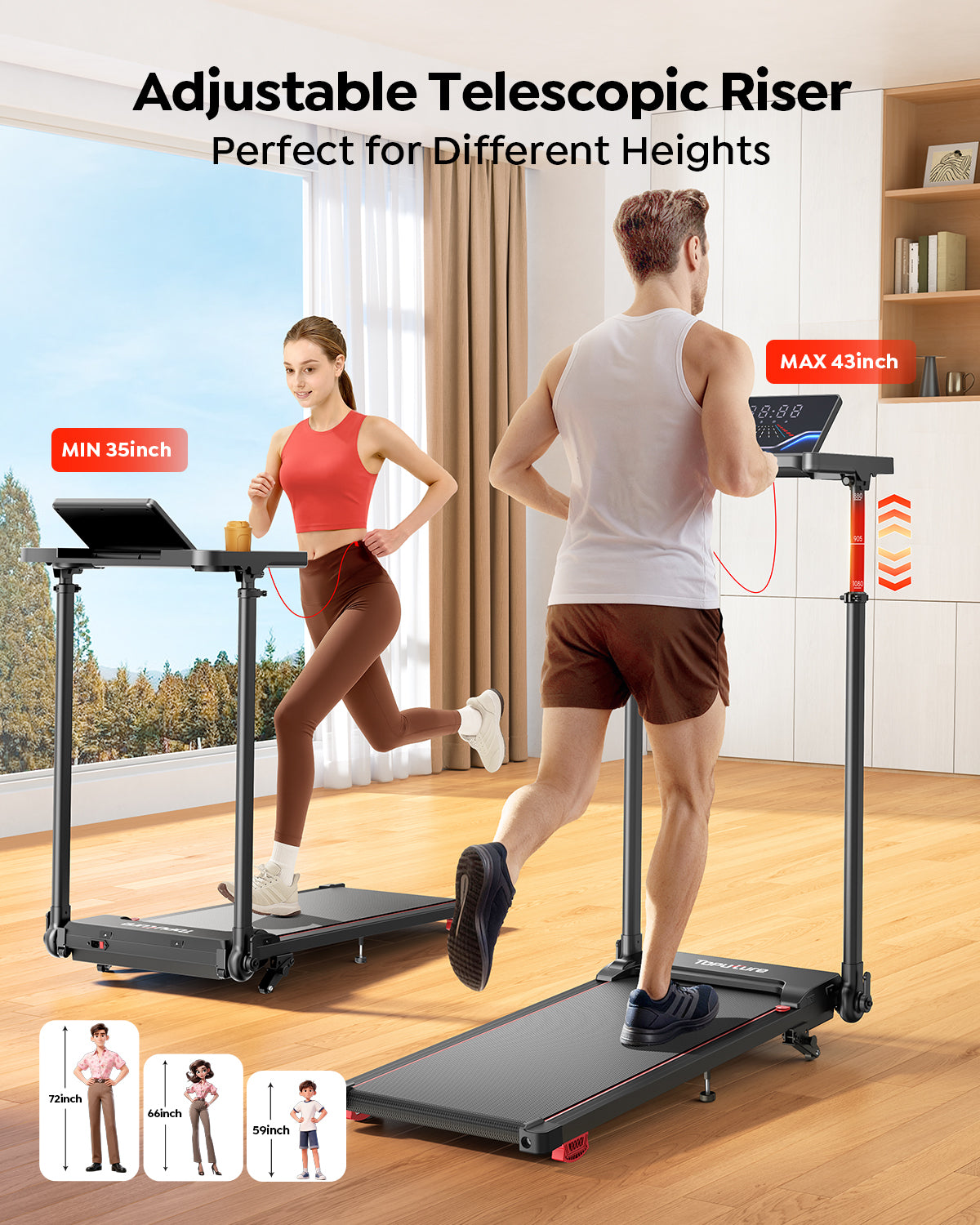 TP7 treadmill upright riser adjustable from 35 inches to 43 inches, comfortably fitting different family member heights.